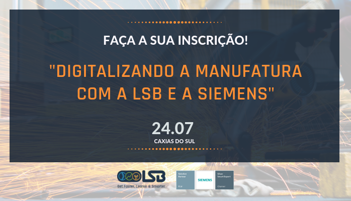 Digitalizando a manufatura com a LSB e a Siemens