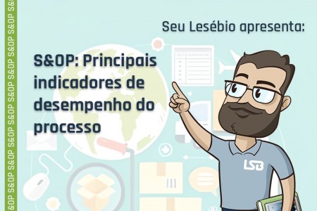 S&OP: Principais indicadores de desempenho do processo