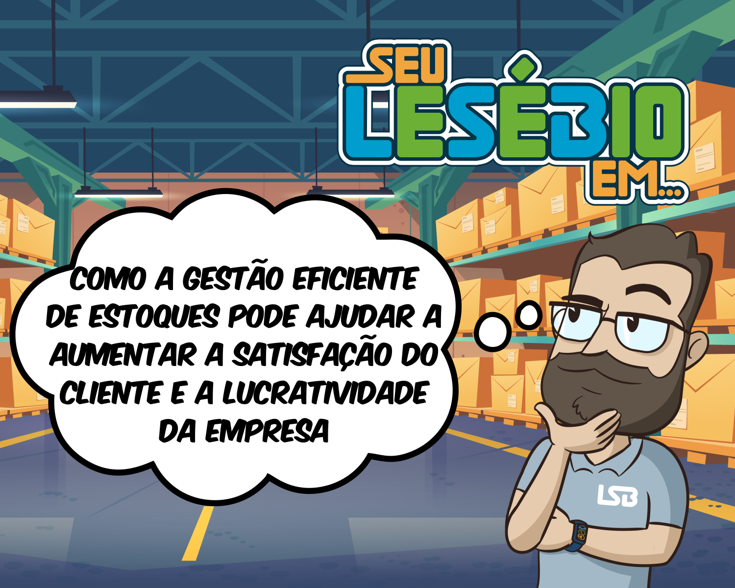 Como a gestão eficiente de estoques pode ajudar a aumentar a satisfação do cliente e a lucratividade da empresa