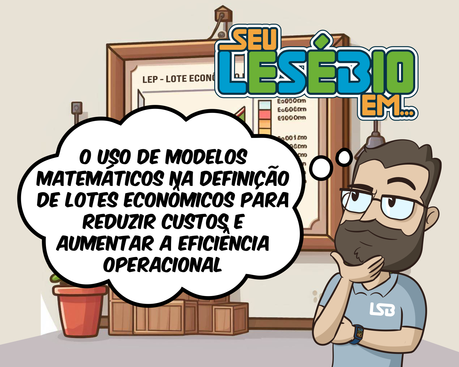 O uso de modelos matemáticos na definição de lotes econômicos para reduzir custos e aumentar a eficiência operacional