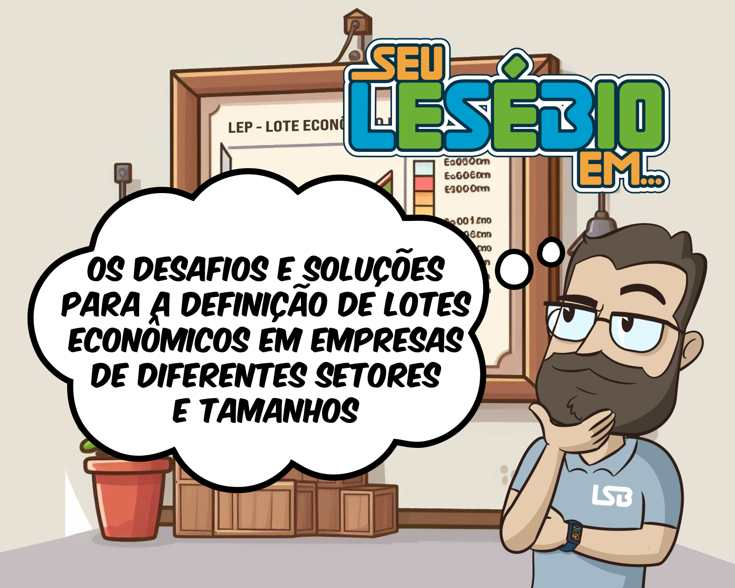 Os desafios e soluções para a definição de lotes econômicos em empresas de diferentes setores e tamanhos